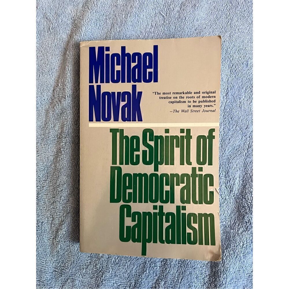 The Spirit of Democratic Capitalism Textbook
